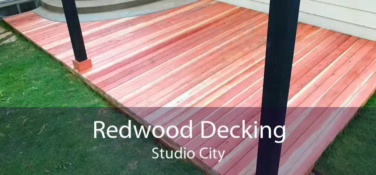 Redwood Decking Studio City